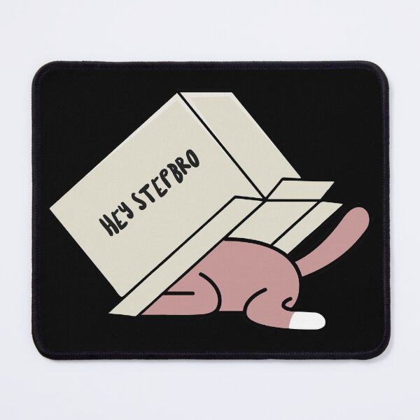 Item preview, Hey Stepbro I'm Stuck meme parody  designed and sold by ShineEyePirate.