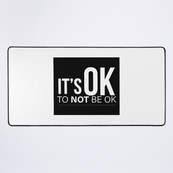 Item preview, IT'S OK NOT TO BE OK designed and sold by CricciethPrint.