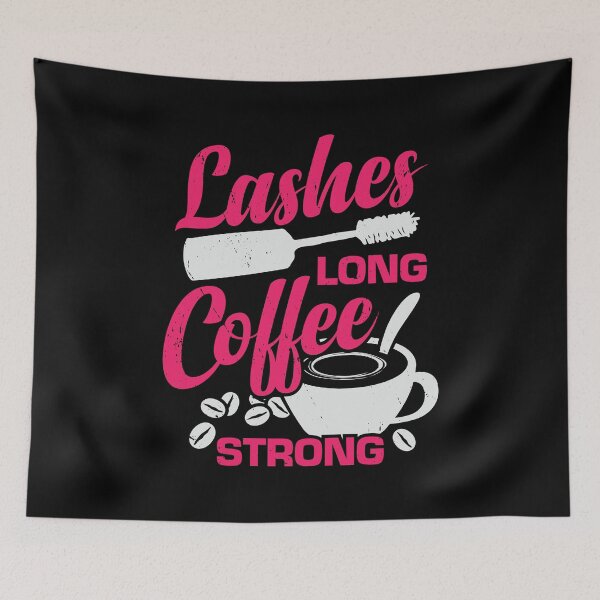 Aperçu de l'œuvre Lashes Long Coffee Strong Cadeau de maquilleur créée et vendue par Marcid95.