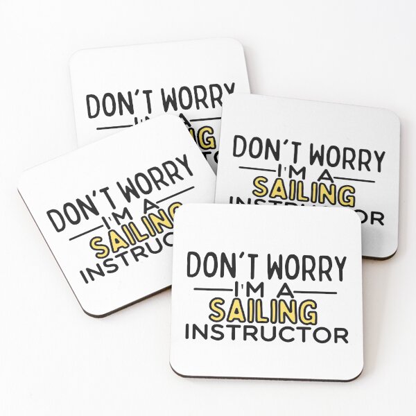 Item preview, Don't Worry I'm A Sailing Instructor Funny Sailing  designed and sold by usaworld.