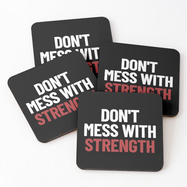 Item preview, You Don't Mess With Strength designed and sold by Legit Hooligan.