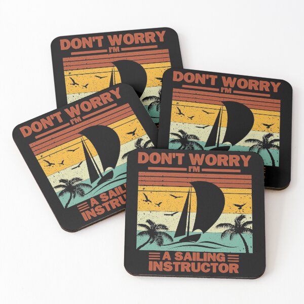 Item preview, Don't Worry I'm A Sailing Instructor Funny Sailing  designed and sold by usaworld.