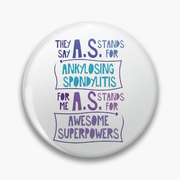 Item preview, AS WARRIOR SUPERPOWERS - ANKYLOSING SPONDYLITIS AWARENESS designed and sold by The Chronic's  Chronicles.