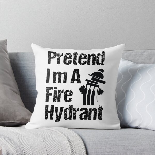 Artikelvorschau, Tu so, als wäre ich ein Hydrant lustiger Hydrant entworfen und verkauft von fekir.