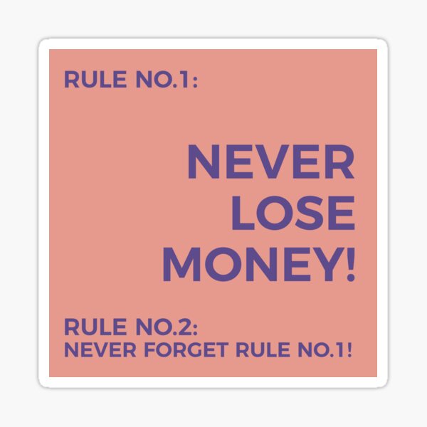  Rule No 1 Never Lose Money Rule No 2 Warren Buffett Quotes 