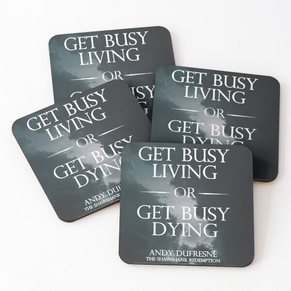 Item preview, Get Busy Living or Get Busy Dying designed and sold by Raminovitch.