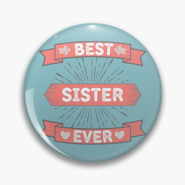 Item preview,  Best Sister Ever designed and sold by LamaraK.