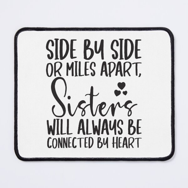 Item preview, Side By Side or Miles Apart Sisters Will Always be Connected By Heart for Men, women, Sister and Friend designed and sold by Unicorny-Design.