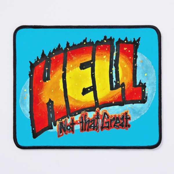 Item preview, Hell (Not that Great) designed and sold by Phosfate.