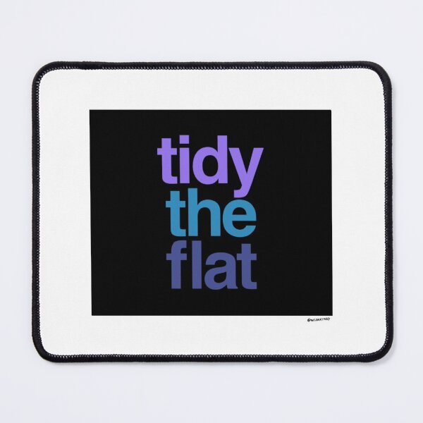 Item preview, Tidy The Flat designed and sold by weavernap.