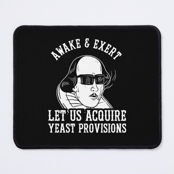 Item preview, Awake And Exert Let Us Acquire Yeast Provisions designed and sold by Yipptee Shirts.