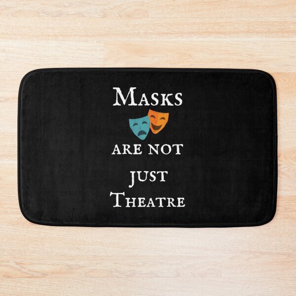 Item preview, Masks Are Not Just Theatre designed and sold by Einstein12345.