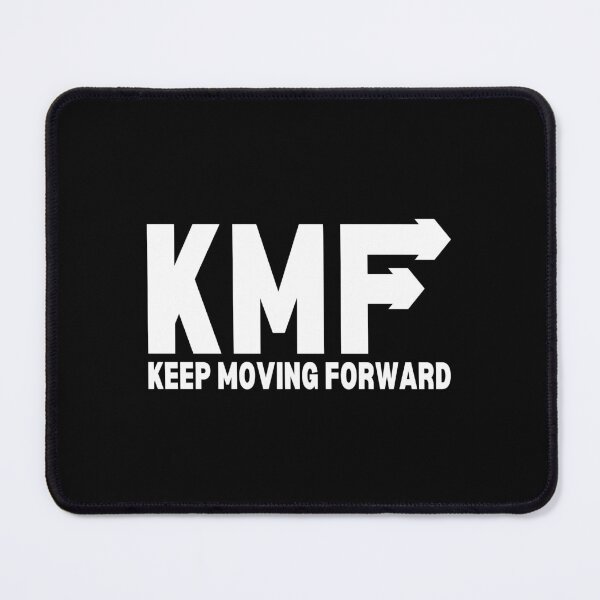 Item preview, KMF - Keep Moving Forward - motivational advice and quote - black and white designed and sold by Art4Motivation.
