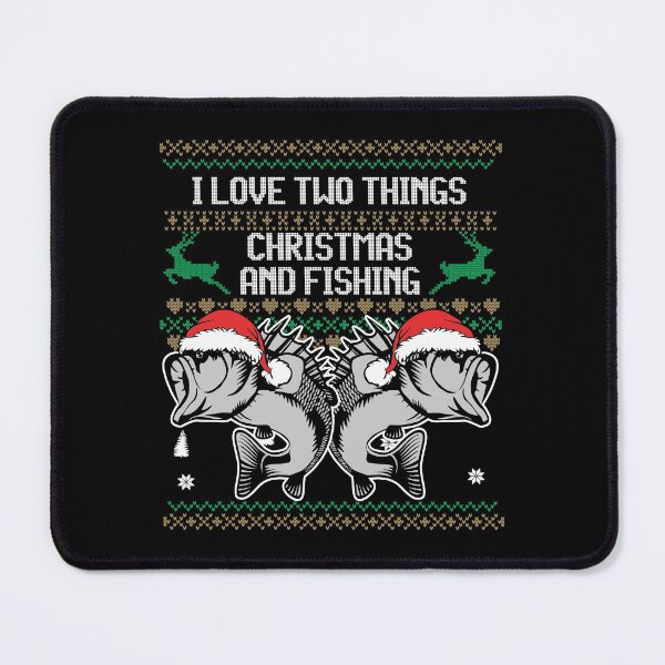 Item preview, I Love Two Things Christmas And Fishing designed and sold by Qudkin.
