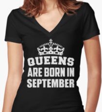 Queens Are Born In September Women's Fitted V-Neck T-Shirt