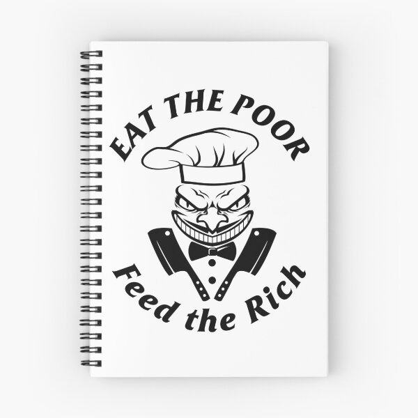 Item preview, Eat the Poor Feed the Rich designed and sold by Salukeart.
