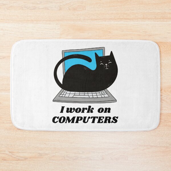 Item preview, I Work On Computers / Cat Lover Funny / Kitty Owner Cute design designed and sold by CreatedByHeidi.