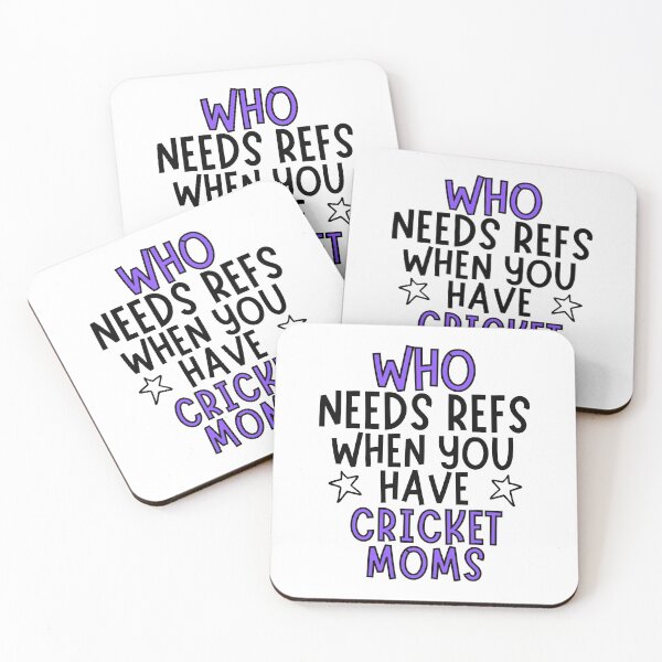 Item preview, Who needs refs when you have cricket moms? designed and sold by TheGreenGoat.