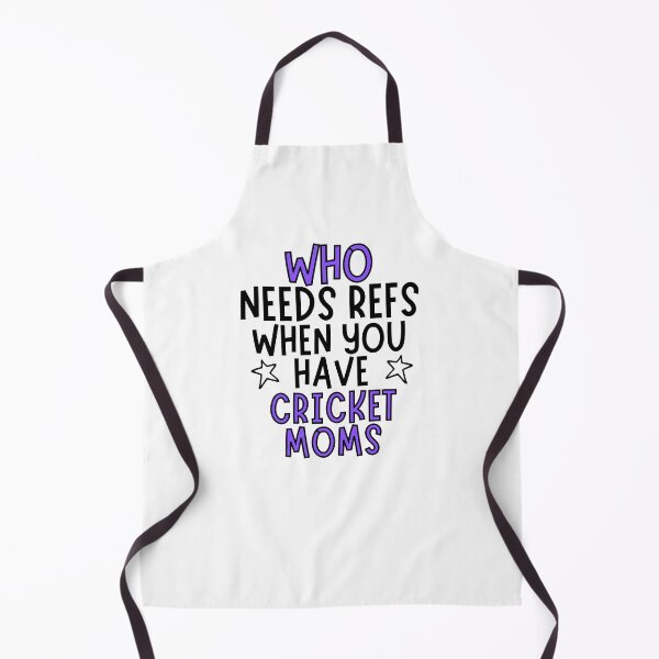 Item preview, Who needs refs when you have cricket moms? designed and sold by TheGreenGoat.