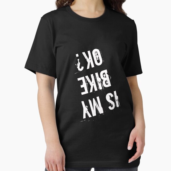 Item preview, Is My Bike OK t shirt Bicycle Tee designed and sold by tshirtworld.