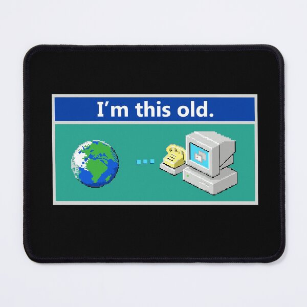 Item preview, As Old As Dial-Up Internet designed and sold by Nerd Shizzle.