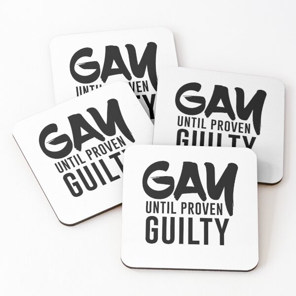 Item preview, Gay until proven guilty designed and sold by SIMPLINZ.
