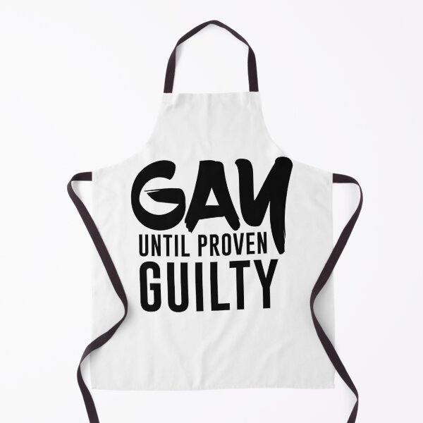Item preview, Gay until proven guilty designed and sold by SIMPLINZ.