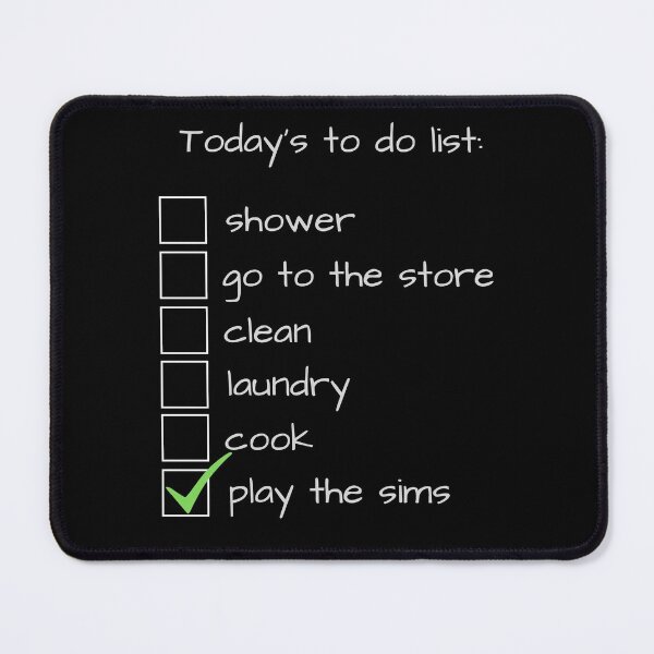 Item preview, Today's to do list : play the sims designed and sold by Mandy Kay.