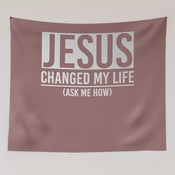 Item preview, Jesus Changed My Life Ask Me How Jesus T-Shirt designed and sold by Gloria0312.