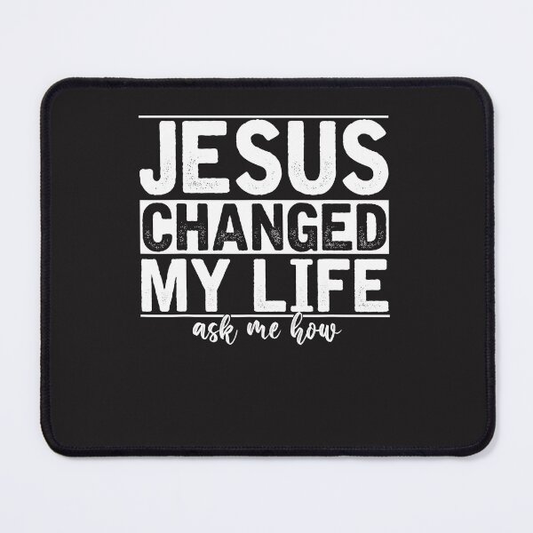 Item preview, Jesus Changed My Life Asked Me How Christ Devotee Jesus T-Shirt designed and sold by Gloria0312.