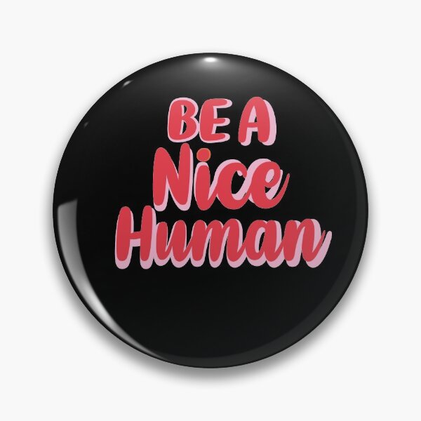 Item preview, BE A NICE HUMAN designed and sold by Heddar Badreddine.