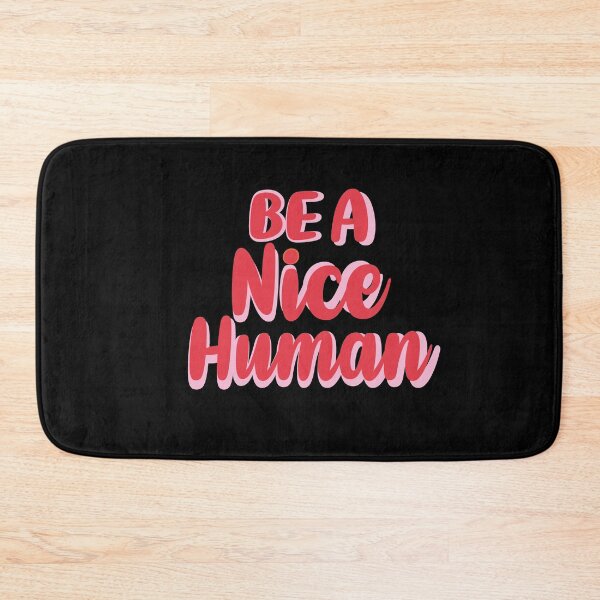 Item preview, BE A NICE HUMAN designed and sold by Heddar Badreddine.