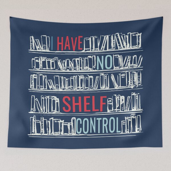 Item preview, I Have No Shelf Control designed and sold by SkyAfterDusk.