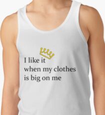 Camisetas de tirantes para hombre Me gusta cuando mi ropa es grande en mí - Lauren Jauregui