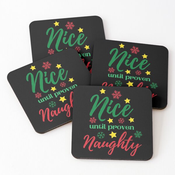 Item preview, A Nice Christmas Saying - Nice Until Proven Naughty designed and sold by JABG-01.