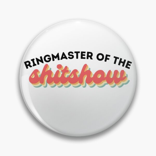 Item preview, Copy of Ringmaster of the shitshow designed and sold by SmileApparel.