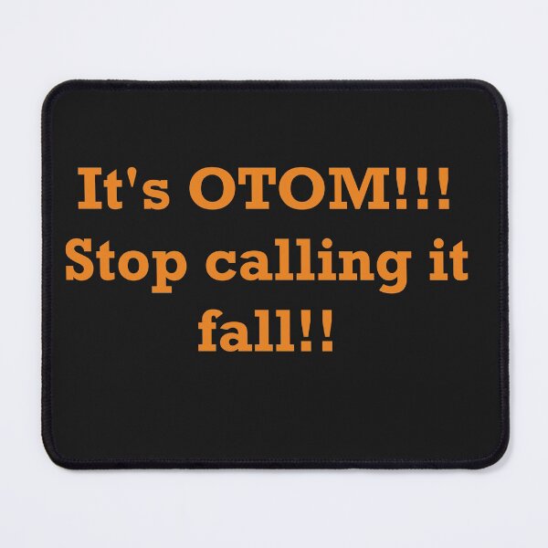Artikelvorschau, Es ist OTOM, hör auf, es Herbst zu nennen !! Unverzichtbares Hemd entworfen und verkauft von coccoPrints.