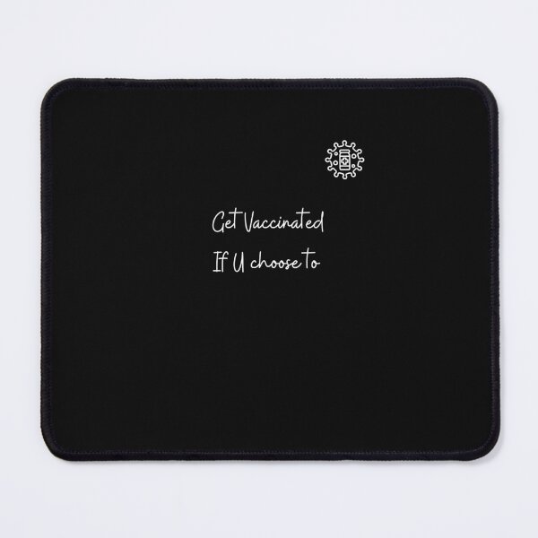 Item preview, GET VACCINATED IF YOU CHOOSE TO designed and sold by FbCreative.