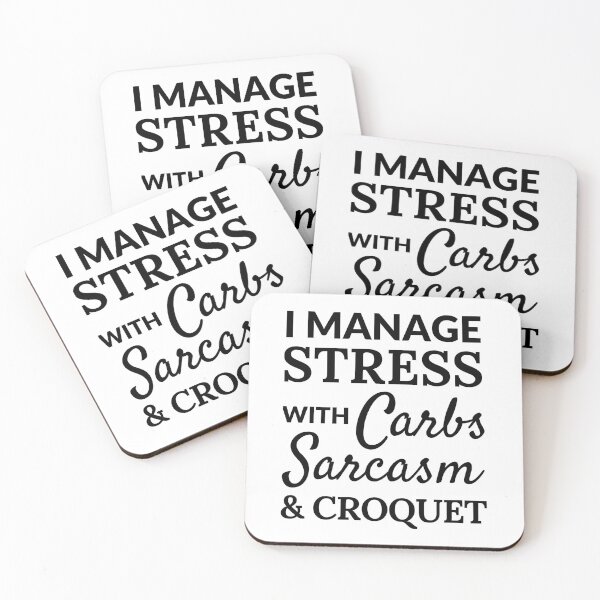 Item preview, I manage stress with carbs, sarcasm and croquet designed and sold by TheGreenGoat.