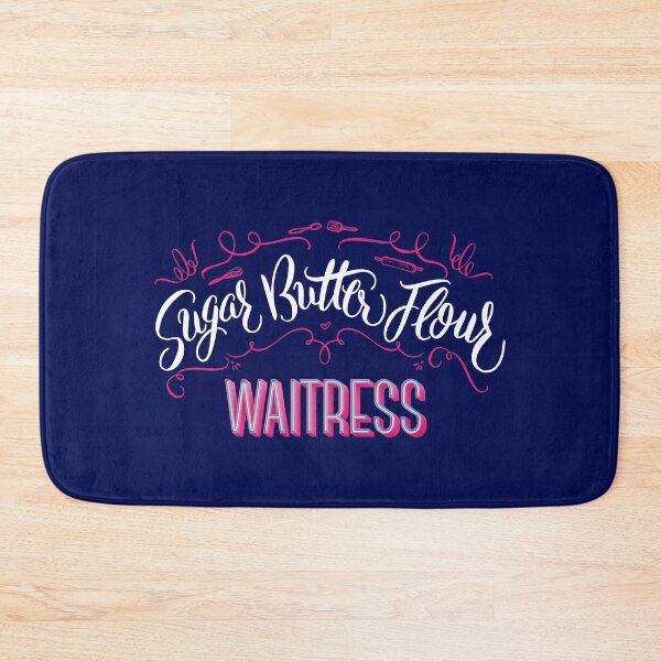 Item preview, Sugar Butter Flour and Waitress logo - Waitress the Musical - Broadway, West End designed and sold by westendwilly.