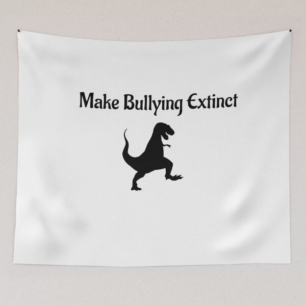 Item preview, Make Bullying Extinct ,Dinosaur Classic ,gift mom and dad,best friends,Bullying illustration designed and sold by Soukainadesign.