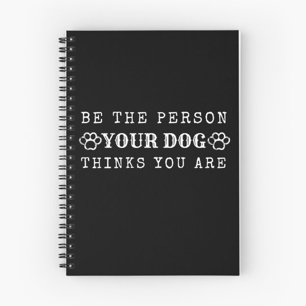 Item preview, BE THE PERSON YOUR DOG THINKS YOU ARE designed and sold by bero4.