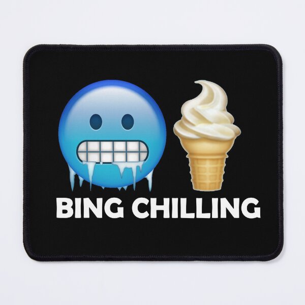 Item preview, Bing Chilling designed and sold by ArtInventor.