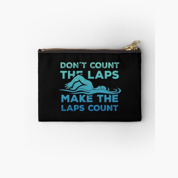 Item preview, Dont Count the laps make the laps count Gift designed and sold by swimarts.