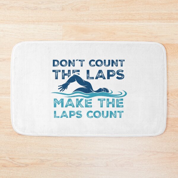 Item preview, Dont Count the laps make the laps count Gift designed and sold by swimarts.