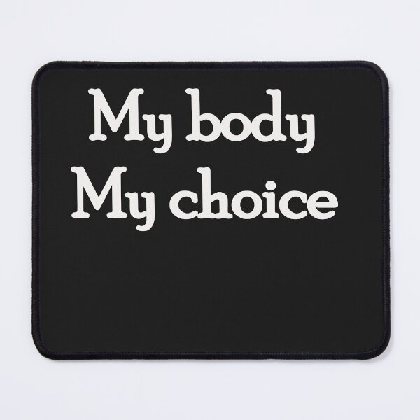 Item preview, MY BODY MY CHOICE, Essential T-Shirt designed and sold by coccoPrints.