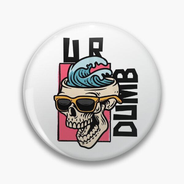 Item preview, Ur Dumb designed and sold by JABG-01.