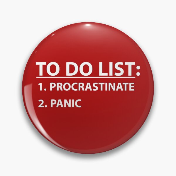 Item preview, To Do List: Procrastinate & Panic Funny Slacker designed and sold by StudioTina.