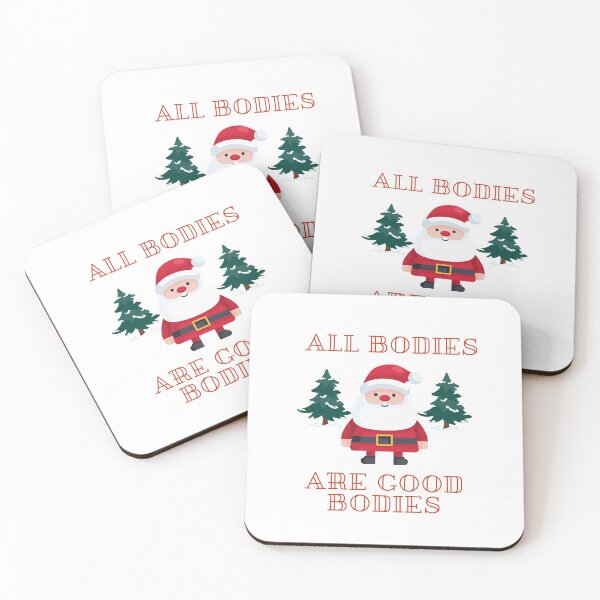 Item preview, All Bodies Are Good Bodies Santa Design designed and sold by PetitePeche.