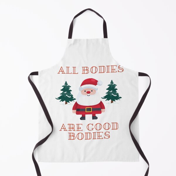 Item preview, All Bodies Are Good Bodies Santa Design designed and sold by PetitePeche.
